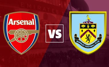 Formacionet zyrtare Arsenal-Burnley