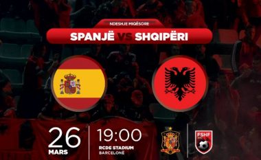 Miqësorja Spanjë-Shqipëri, konfirmohet stadiumi dhe ora e ndeshjes së 26 marsit