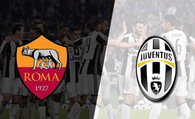 Formacionet zyrtare Roma-Juventus