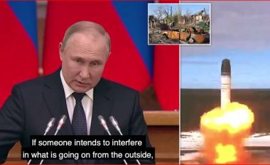 Kërcënon Putin: Armë bërthamore ndaj kujtdo që “ndërhyn” në Ukrainë