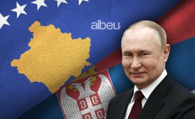 Diplomati serb: Putini deklaroi njohjen e pavarësisë së Kosovës