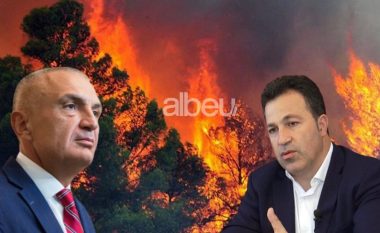 Peleshi bëri thirrje për evakuim, Meta: Shqipëria po digjet nga zjarret, sepse përvëlohet nga korrupsioni qeveritar