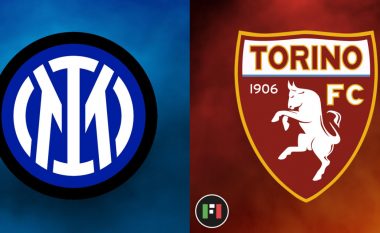 Formacionet zyrtare Inter-Torino, zikaltërit në kërkim të fitores