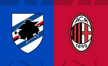 Formacionet zyrtare Sampdoria-Milan