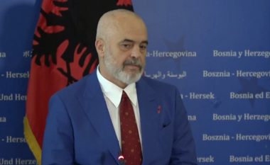 Rama: Po përgatisim hapjen e ambasadës shqiptare në Sarajevë