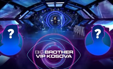 Zbulohen emrat e dy banorëve të parë të “Big Brother VIP Kosova”