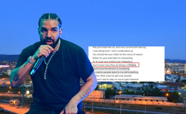 “Tensionet në Prishtinë po rriten”, Drake përmend Kosovën në hitin e tij të ri