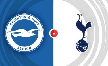 Formacionet zyrtare Brighton – Tottenham, pritet spektakël dhe gola nga dy skuadrat