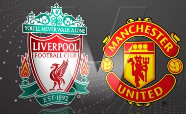 Liverpool – Manchester United, dalin formacionet zyrtare