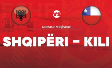 ZYRTARE / Shqipëria do të luajë ndeshje miqësore ndaj Kilit