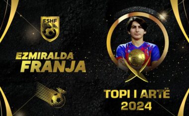 Ezmiralda Franja fiton “Topin e Artë” për vajza 2024, Gaizka Mendieta i dorëzon trofeun e rëndësishëm