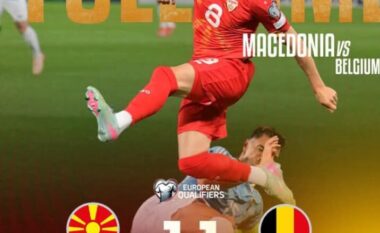 Maqedonia barazon 1-1 ndaj Belgjikës