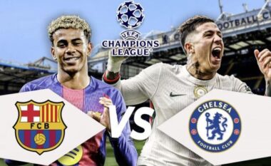 Rikthehet Champions League/ Përballja Chelsea-Barcelona ngre temperaturat e futbollit evropian