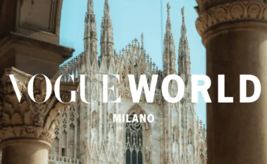 Vogue World vjen në Milano në shtator 2026!