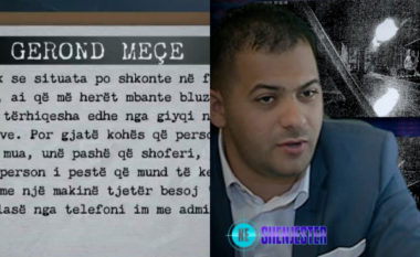 “Nuk dua denoncime nga ty, në të kundërt do të vrasim ty, gruan, motrën, nënën”/ Gerond Meçe: Pas 5 orësh, kur morën konfirmim më kthyen me fenelinat e policisë