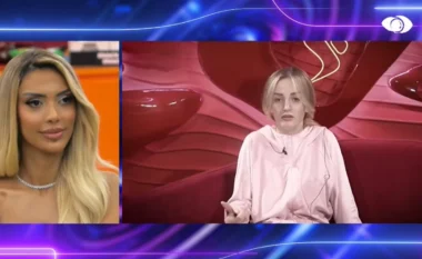 “Iu dogji se u zgjodha e preferuara”/ Si lindën përplasjet e Brikenës me vajzat e shtëpisë: Mori simpati nga publiku vetëm se…