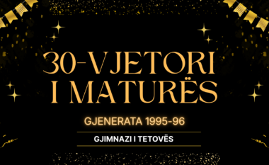 Gjenerata 1995/96 e Gjimnazit të Tetovës do të ribashkohet pas 30 vitesh