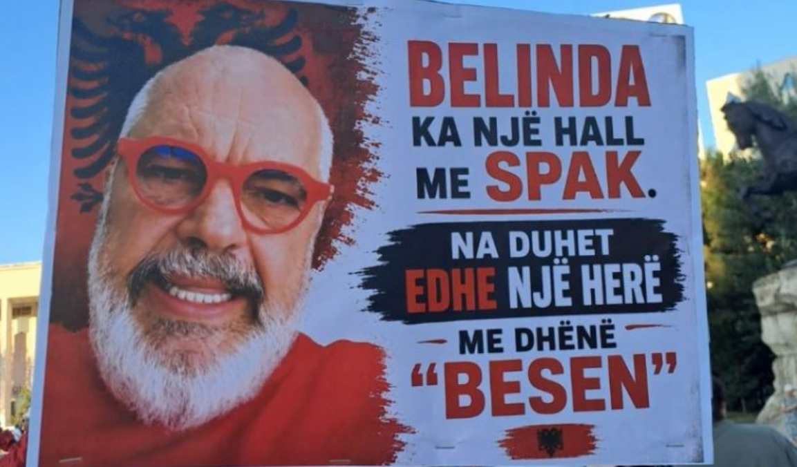  Besa  e Ramës kthehet në meme  protestuesit ironi me pankarta  Belinda ka edhe një hall me SPAK 